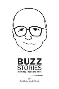 Cover image for Buzz Stories at Thirty Thousand Feet