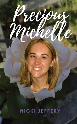 Cover image for Precious Michelle: A Sister Reminisces a Life Lost to Suicide