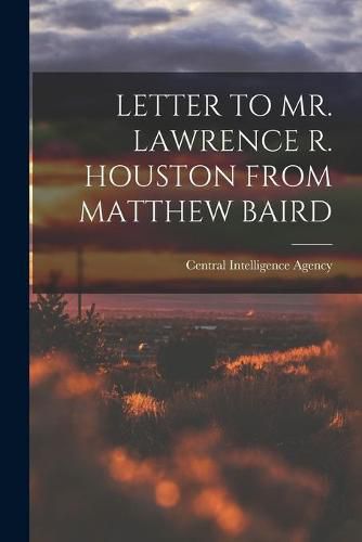 Cover image for Letter to Mr. Lawrence R. Houston from Matthew Baird