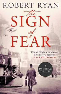 Cover image for The Sign of Fear: A Doctor Watson Thriller