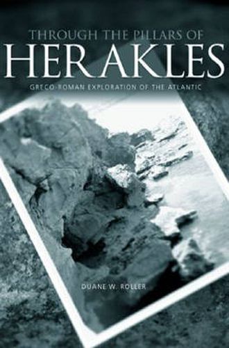 Cover image for Through the Pillars of Herakles: Greco-Roman Exploration of the Atlantic