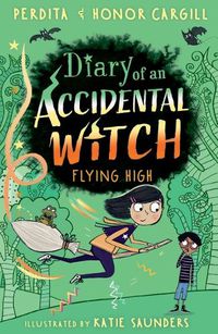 Cover image for Diary of an Accidental Witch: Flying High