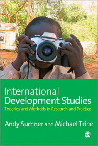 Cover image for International Development Studies: Theories and Methods in Research and Practice