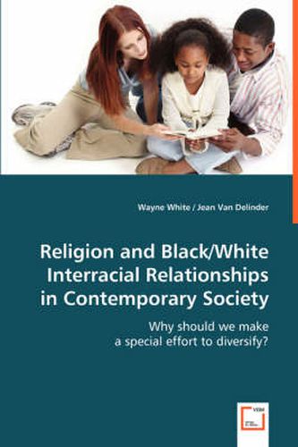 Cover image for Religion and Black/White Interracial Relationships in Contemporary Society