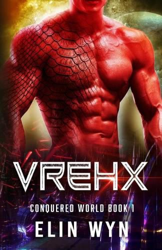 Cover image for Vrehx: Science Fiction Adventure Romance
