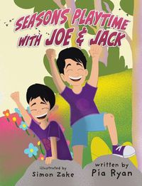 Cover image for Seasons Playtime with Joe & Jack