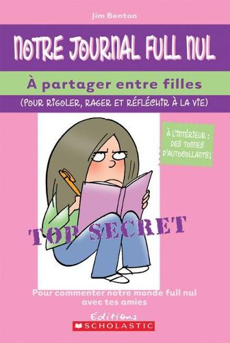 Cover image for Notre Journal Full Nul: ? Partager Entre Filles
