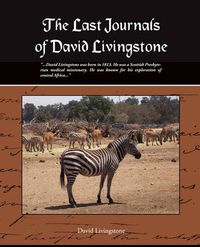 Cover image for The Last Journals of David Livingstone