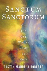 Cover image for Sanctum Sanctorum: On the One Whose Name Is Holy