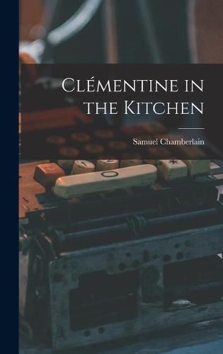 Clementine in the Kitchen