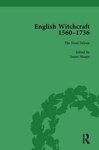 Cover image for English Witchcraft, 1560-1736, vol 6