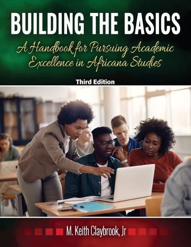 Cover image for Building the Basics: A Handbook for Pursuing Academic Excellence in Africana Studies