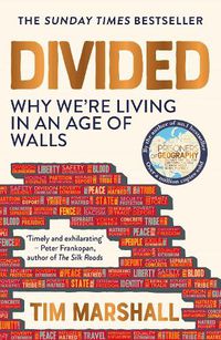 Cover image for Divided: Why We're Living in an Age of Walls