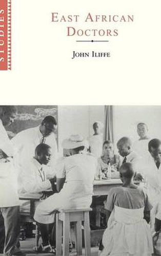 Cover image for East African Doctors: A History of the Modern Profession