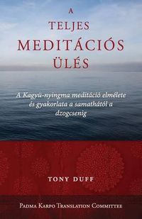 Cover image for A Teljes Meditacios Ules