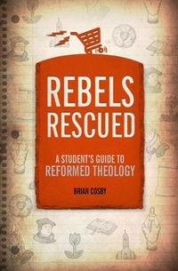 Cover image for Rebels Rescued