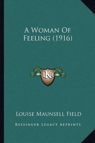 A Woman of Feeling (1916)