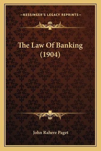 The Law of Banking (1904)