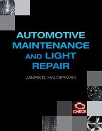 Cover image for Automotive Maintenance and Light Repair