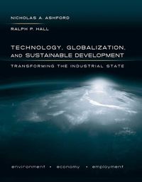 Cover image for Technology, Globalization, and Sustainable Development: Transforming the Industrial State