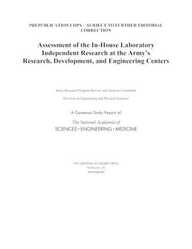 Cover image for Assessment of the In-House Laboratory Independent Research at the Army's Research, Development, and Engineering Centers