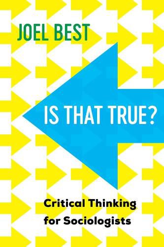 Cover image for Is That True?: Critical Thinking for Sociologists