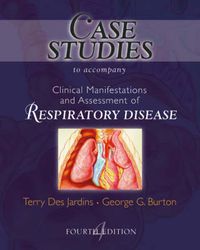 Cover image for Case Studies to Accompany Clinical Manifestation and Assessment of Respiratory Disease