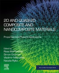 Cover image for 2D and Quasi-2D Composite and Nanocomposite Materials: Properties and Photonic Applications