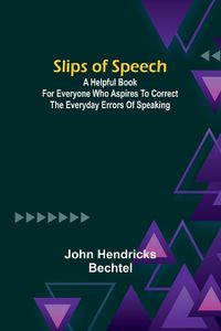 Cover image for Slips of Speech