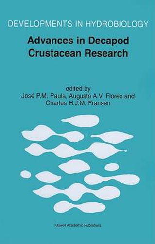 Cover image for Advances in Decapod Crustacean Research: Proceedings of the 7th Colloquium Crustacea Decapoda Mediterranea, held at the Faculty of Sciences of the University of Lisbon, Portugal, 6-9 September 1999