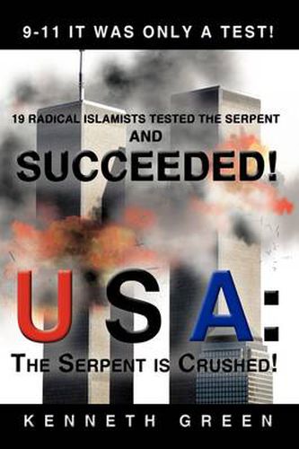 Cover image for USA: The Serpent is Crushed!: 9-11