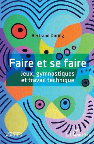 Cover image for Faire et se faire