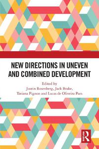 Cover image for New Directions in Uneven and Combined Development