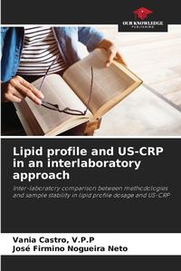 Cover image for Lipid profile and US-CRP in an interlaboratory approach