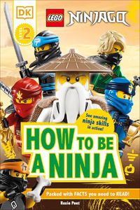 Cover image for LEGO NINJAGO How To Be A Ninja