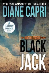 Cover image for Black Jack Large Print Edition: The Hunt for Jack Reacher Series