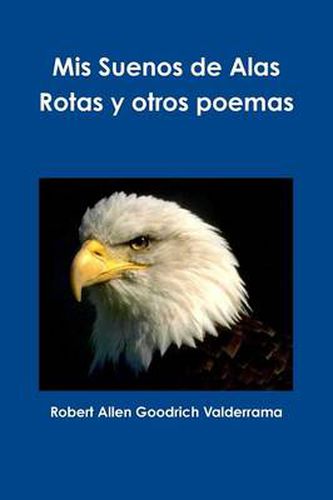 Cover image for Mis Suenos De Alas Rotas y Otros Poemas