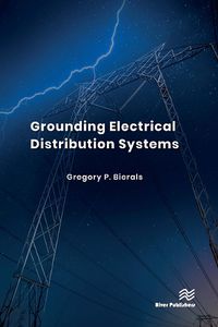 Cover image for Grounding Electrical Distribution Systems