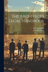 Cover image for The Architect's Legal Handbook