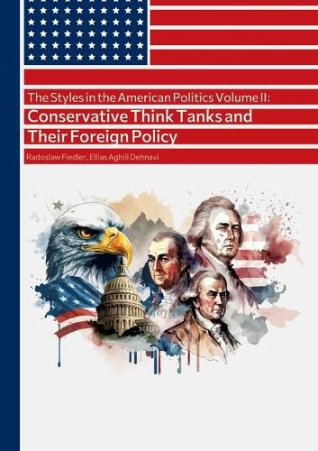 The Styles in the American Politics Volume II