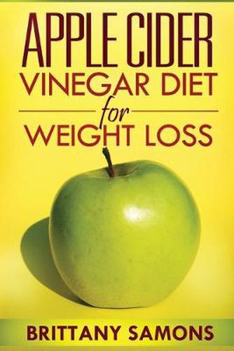 Cover image for Apple Cider Vinegar Diet for Weight Loss