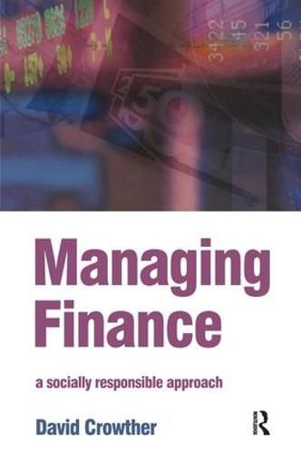 Cover image for Managing Finance: A Socially Responsible Approach