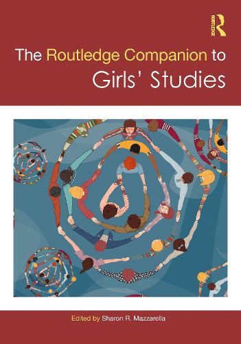 Cover image for The Routledge Companion to Girls' Studies