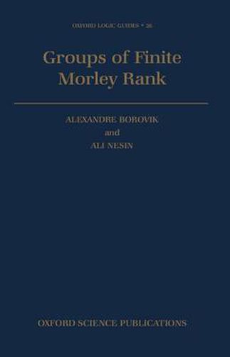 Cover image for Groups of Finite Morley Rank