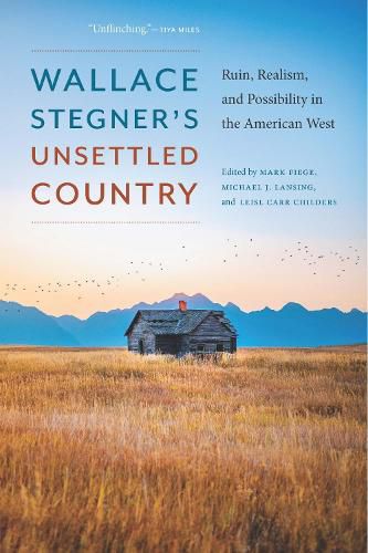 Cover image for Wallace Stegner's Unsettled Country