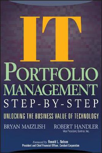 Cover image for IT (Information Technology) Portfolio Management Step-by-Step: Unlocking the Business Value of Technology