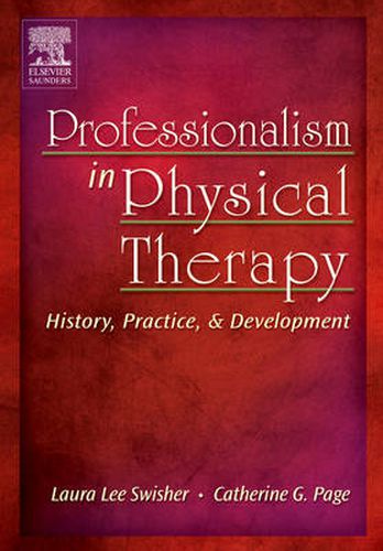 Cover image for Professionalism in Physical Therapy: History, Practice, and Development