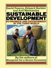 Cover image for Sustainable Development: Economics and Environment in the Third World