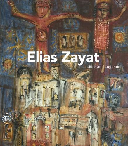 Cover image for Elias Zayat: Cities and Legends