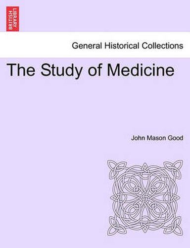 Cover image for The Study of Medicine Vol. V.